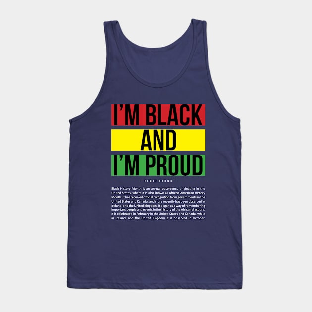 I'm Black And I'm Proud Tank Top by ZUNAIRA